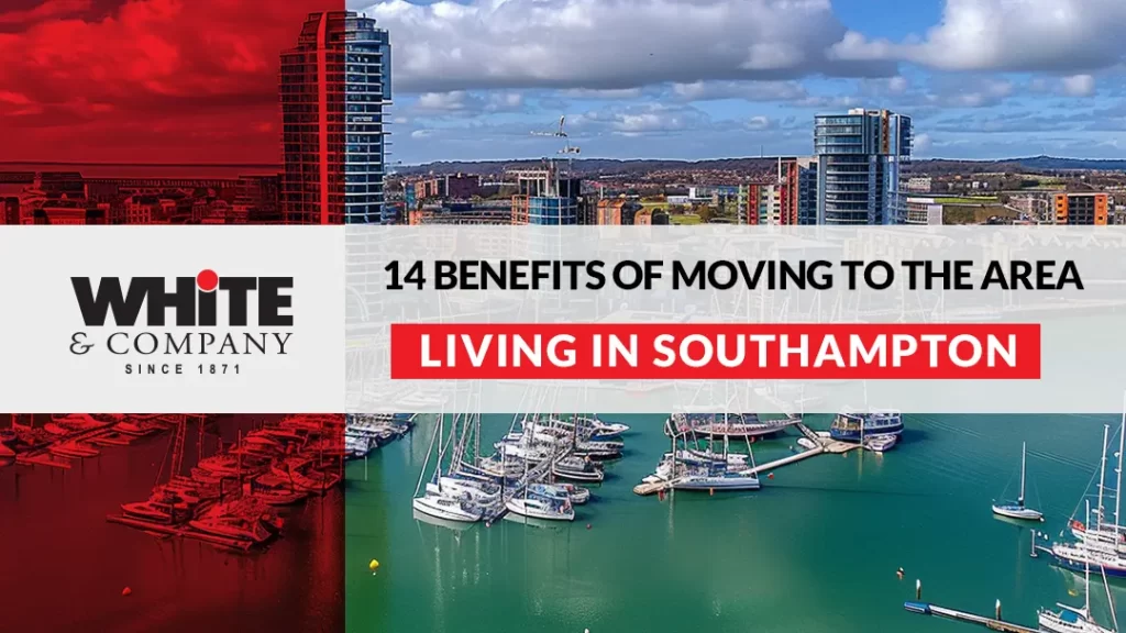 Living In Southampton - 14 Benefits of Moving to the Area